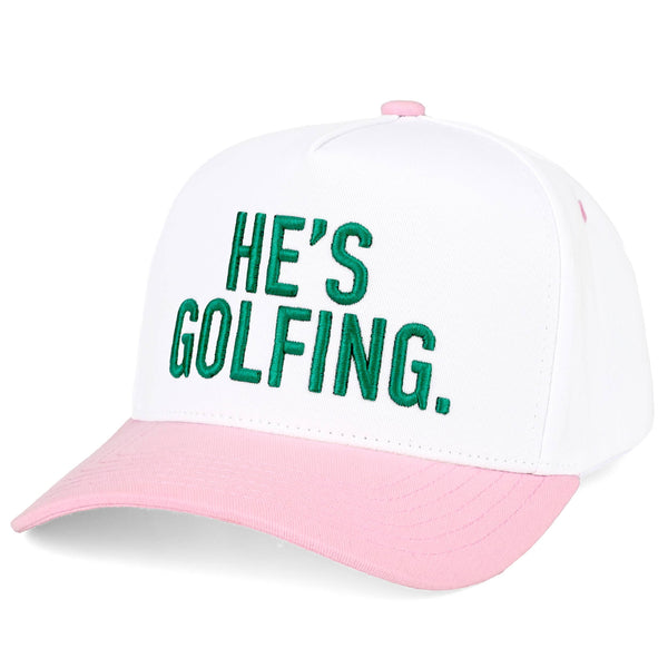 He's Golfing Embroidered on Two Tone Trucker Hat