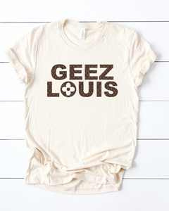 Geez Louis Sublimation Graphic Tee