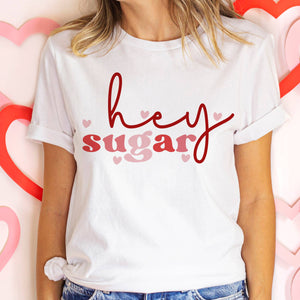 Hey Sugar Valentine Sublimation Graphic Tee